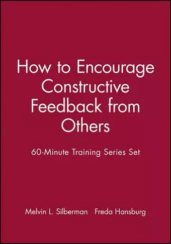 60-Minute Training Series Set: How to Encourage Constructive Feedback from Others cover