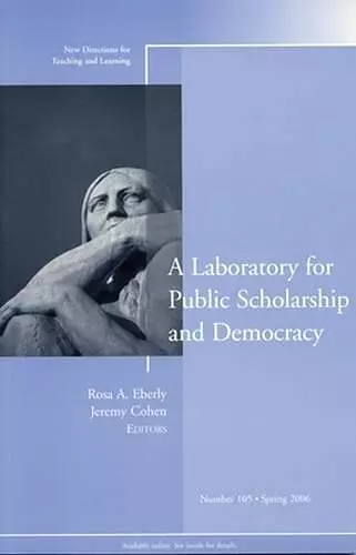 A Laboratory for Public Scholarship and Democracy cover