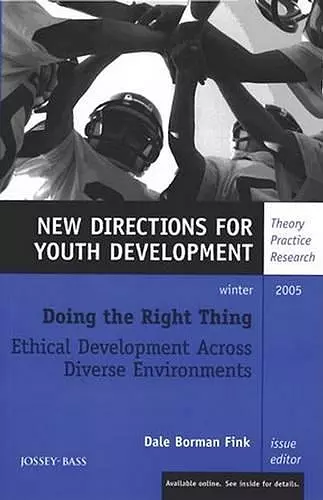 Doing the Right Thing: Ethical Development Across Diverse Environments cover