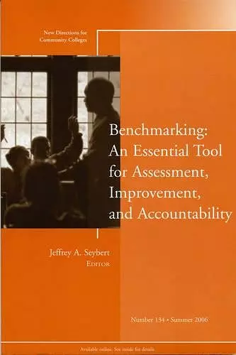 Benchmarking: An Essential Tool for Assessment, Improvement, and Accountability cover