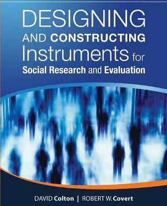 Designing and Constructing Instruments for Social Research and Evaluation cover