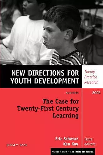 The Case for Twenty–First Century Learning cover
