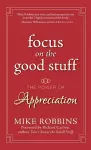 Focus on the Good Stuff cover