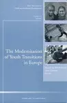 The Modernization of Youth Transitions in Europe cover
