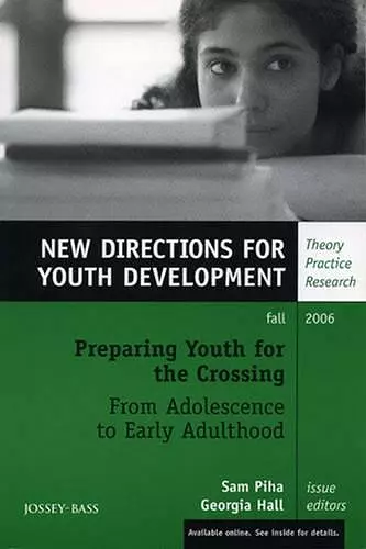 Preparing Youth for the Crossing From Adolescence to Early Adulthood cover