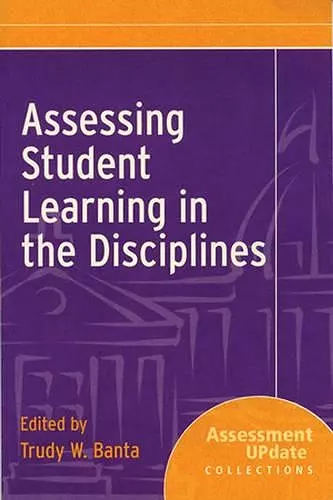 Assessing Student Learning in the Disciplines cover