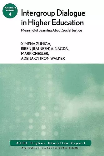 Intergroup Dialogue in Higher Education: Meaningful Learning About Social Justice cover