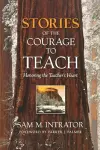 Stories of the Courage to Teach cover