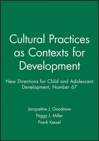 Cultural Practices as Contexts for Development cover