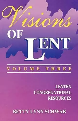 Visions of Lent Volume 3 cover