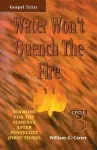 Water Won't Quench the Fire cover