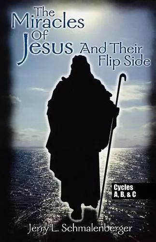 The Miracles of Jesus and Their Flip Side cover