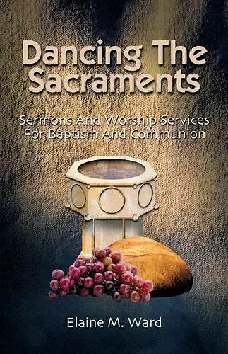 Dancing the Sacraments cover