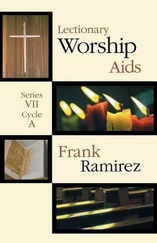 Lectionary Worship Aids series VII, Cycle A cover