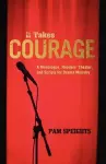 It Takes Courage cover