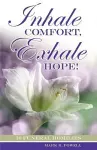 Inhale Comfort, Exhale Hope! cover