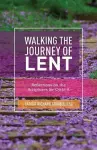 Walking the Journey of Lent cover