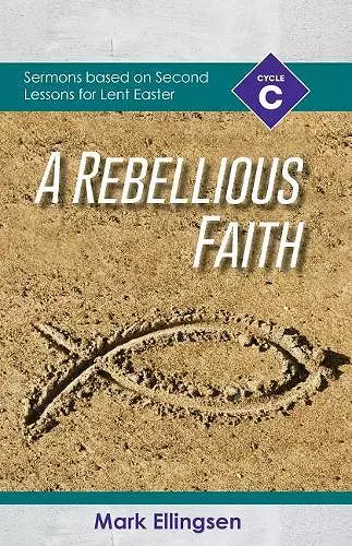 A Rebellious Faith cover