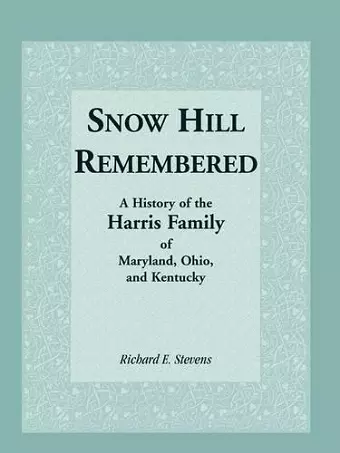 Snow Hill Remembered cover