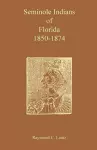 Seminole Indians of Florida cover