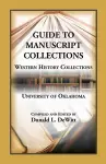Guide to Manuscript Collections, Western History Collections, University of Oklahoma cover