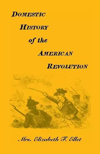 Domestic History of the American Revolution cover