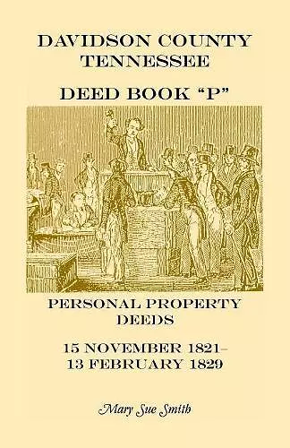 Davidson County Tennessee Deed Book P cover