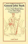 Memoir and Official Correspondence of General John Stark, with Notices of Several Other Officers of the Revolution; Also, a Biography of Capt. Phineha cover