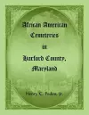 African American Cemeteries in Harford County, Maryland cover