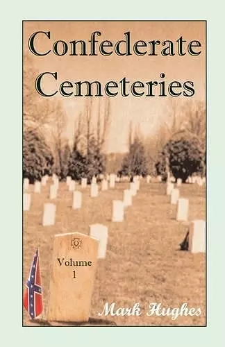 Confederate Cemeteries Vol 1 cover