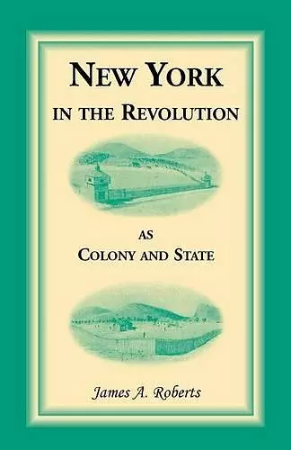 New York in the Revolution as Colony and State cover