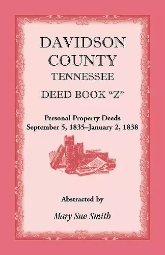 Davidson County, Tennessee, Deed Book Z cover