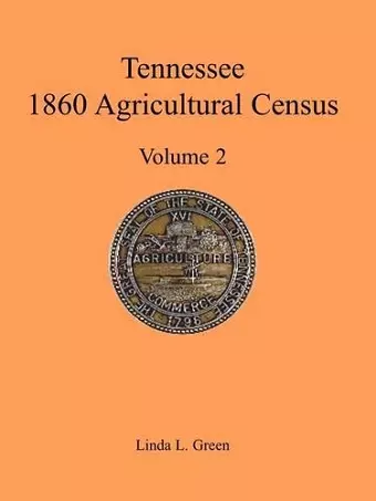 Tennessee 1860 Agricultural Census, Volume 2 cover