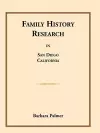 Family History Research in San Diego, California cover