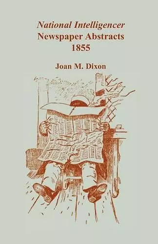 National Intelligencer Newspaper Abstracts, 1855 cover