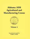 Alabama 1850 Agricultural and Manufacturing Census, Volume 4 cover
