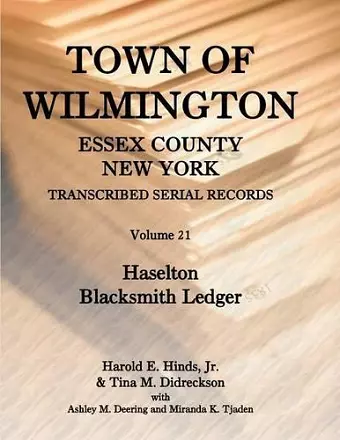 Town of Wilmington, Essex County, New York, Transcribed Serial Records cover