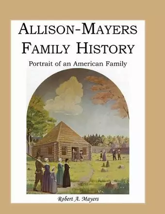 Allison-Mayers Family History cover