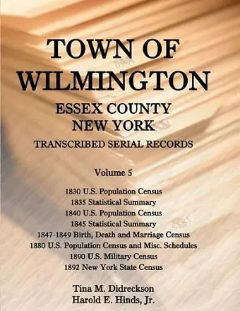 Town of Wilmington, Essex County, New York, Transcribed Serial Records cover