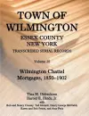 Town of Wilmington, Essex County, New York, Transcribed Serial Records, Volume 20. Wilmington Chattel Mortgages, 1850-1902 cover