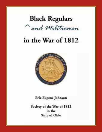 Black Regulars and Militiamen in the War of 1812 cover