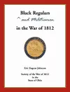 Black Regulars and Militiamen in the War of 1812 cover