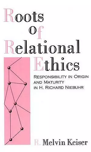 Roots of Relational Ethics cover