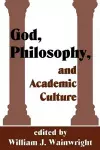 God, Philosophy and Academic Culture cover