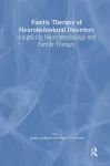 Family Therapy of Neurobehavioral Disorders cover