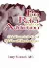 Pain and Its Relief Without Addiction cover