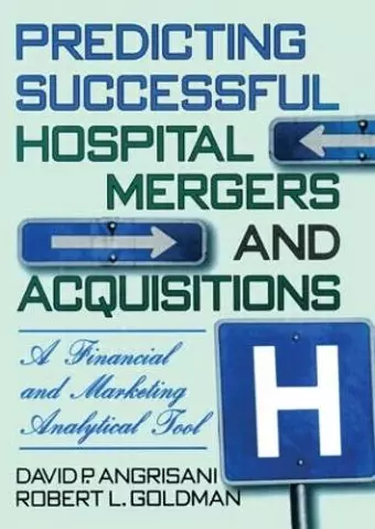 Predicting Successful Hospital Mergers and Acquisitions cover