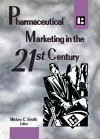 Pharmaceutical Marketing in the 21st Century cover