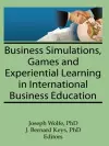 Business Simulations, Games, and Experiential Learning in International Business Education cover