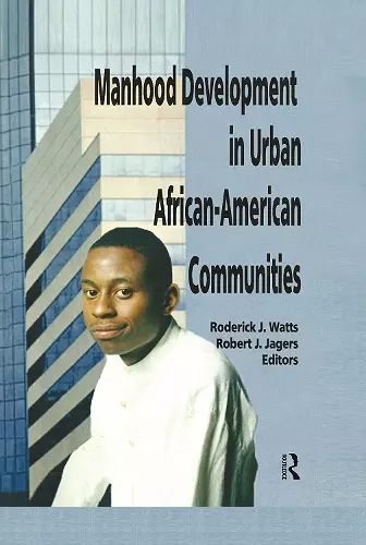 Manhood Development in Urban African-American Communities cover